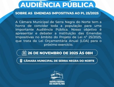 Audiência Pública sobre as Emendas Impositivas ao PL 25/2025 - Lei Orçamentária Anual será realizada nesta quarta-feira (26)